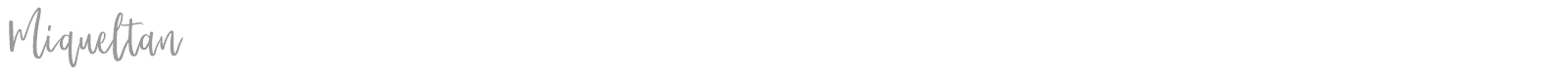 Miqueltan font preview